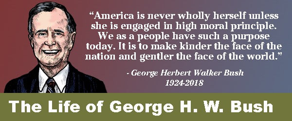 The Life of George H. W. Bush