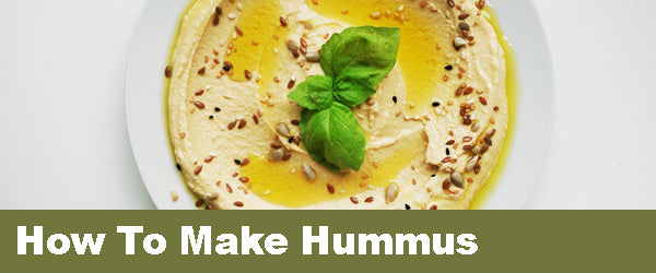 How to Make Hummus