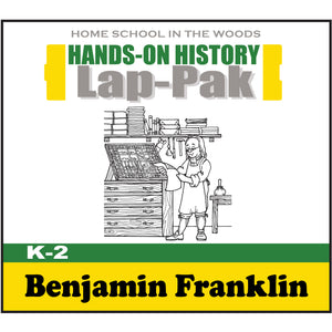 HISTORY Through the Ages Hands-on History K-2 Lap-Pak: Benjamin Franklin