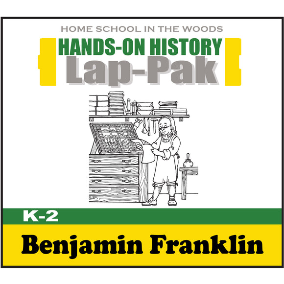 HISTORY Through the Ages Hands-on History K-2 Lap-Pak: Benjamin Franklin