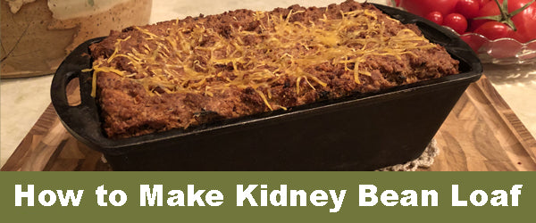 How to Make Kidney Bean Loaf