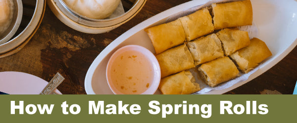 How to Make Spring Rolls – Home School in the Woods Publishing