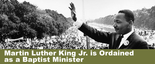 Martin Luther King Jr. is Ordained as a Baptist Minister