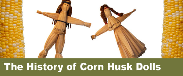 The History of Corn Husk Dolls