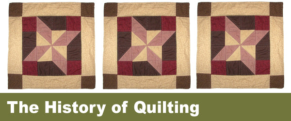 The History of Quilting