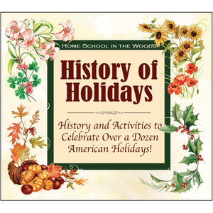 HISTORY Through the Ages Hands-On History Activity Studies: History of Holidays